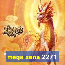 mega sena 2271