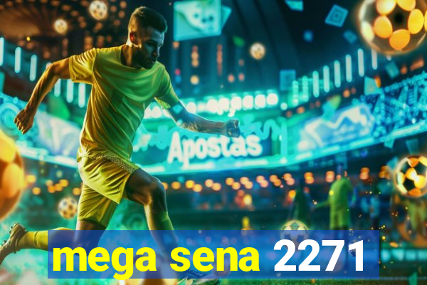 mega sena 2271