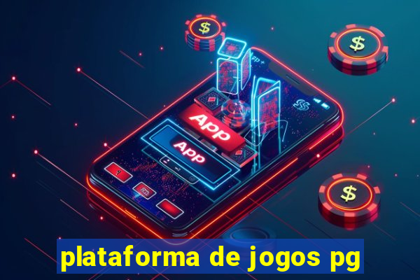 plataforma de jogos pg