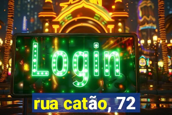 rua catão, 72