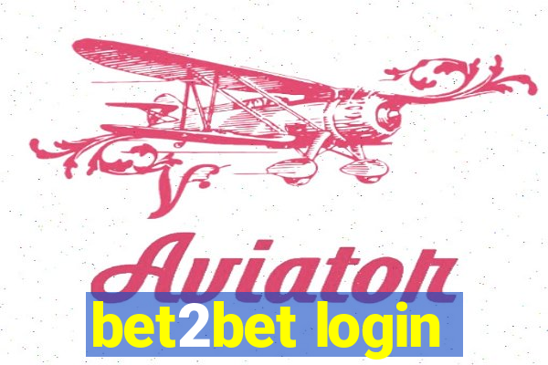 bet2bet login