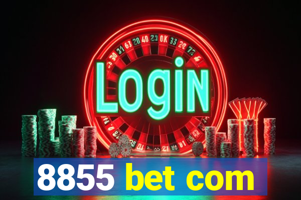 8855 bet com