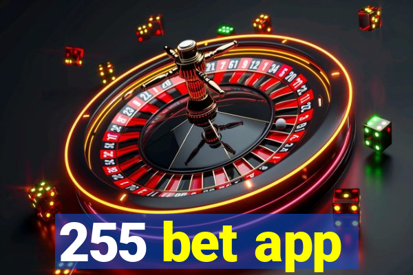 255 bet app