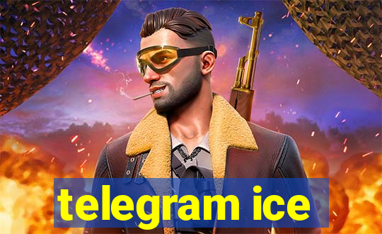 telegram ice