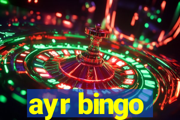 ayr bingo