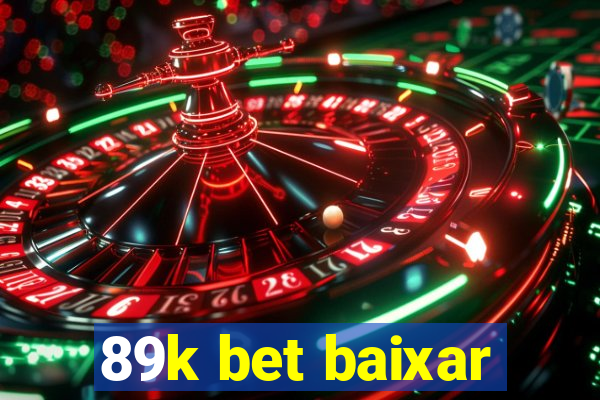 89k bet baixar