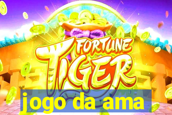 jogo da ama