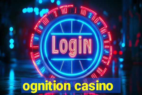 ognition casino