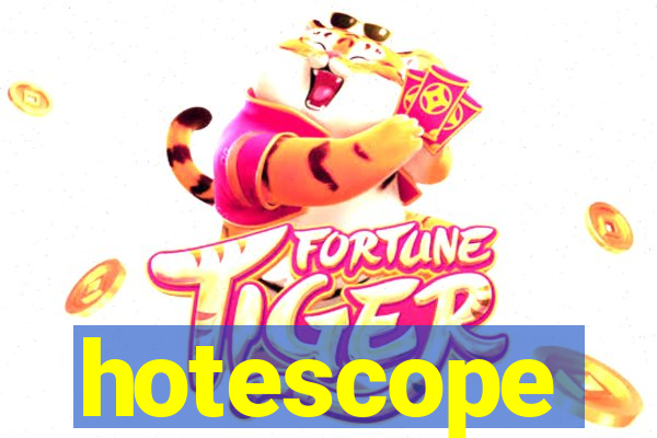 hotescope