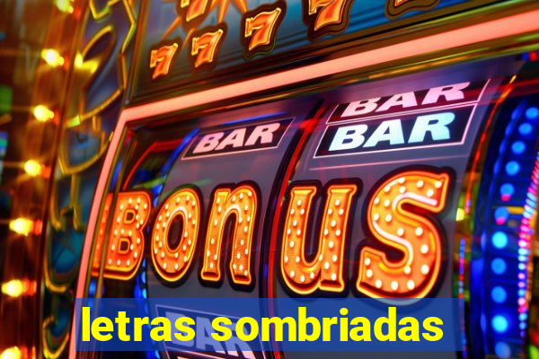 letras sombriadas