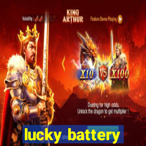 lucky battery