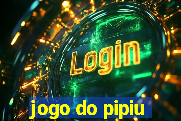 jogo do pipiu