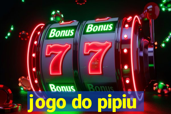 jogo do pipiu