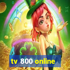 tv 800 online