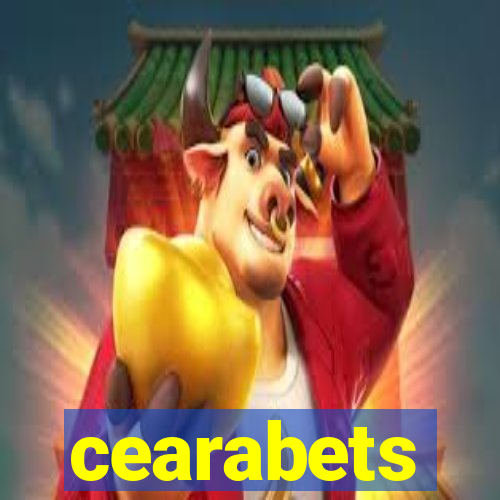 cearabets