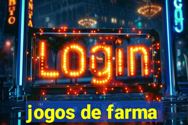 jogos de farma