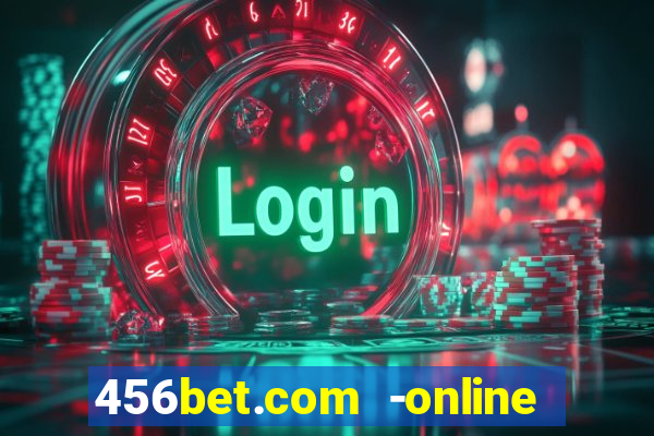 456bet.com -online slots casino