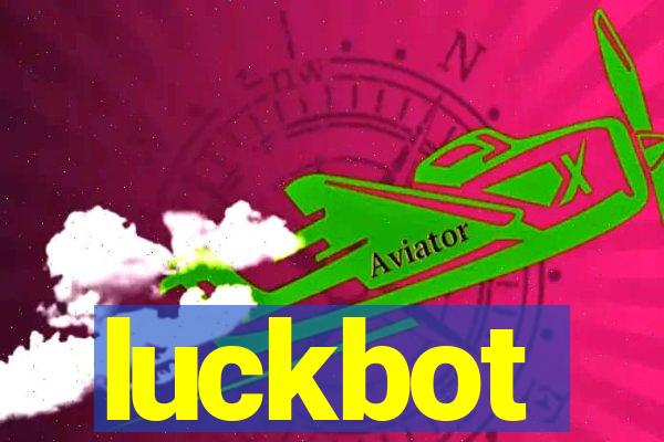 luckbot