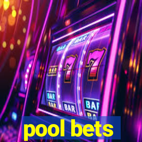 pool bets