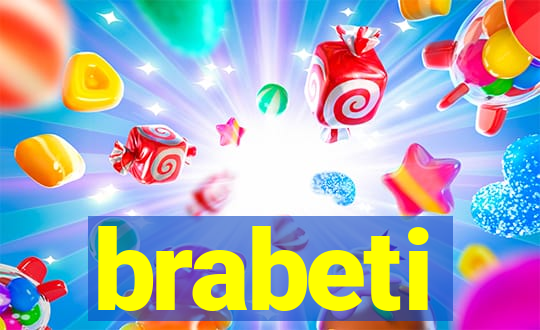 brabeti