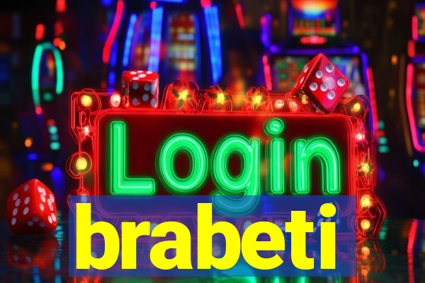 brabeti