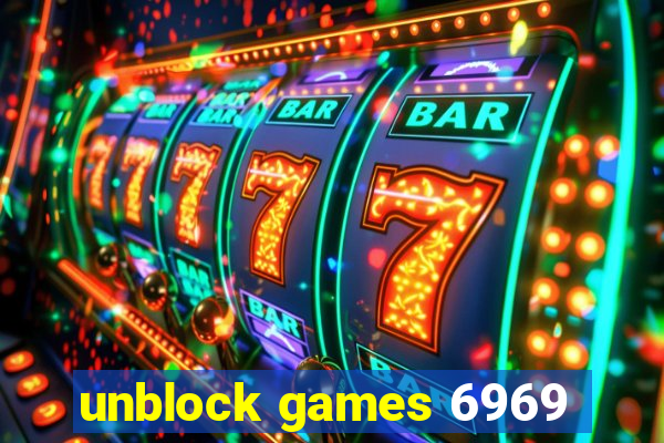 unblock games 6969