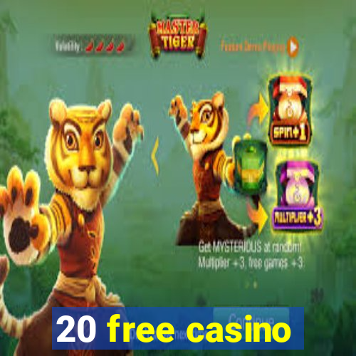 20 free casino