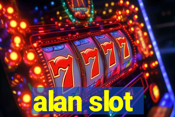 alan slot