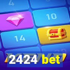 2424 bet