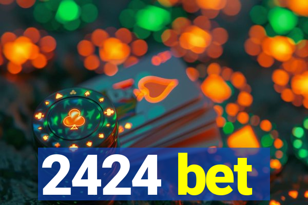 2424 bet