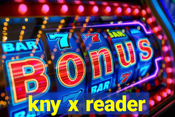 kny x reader