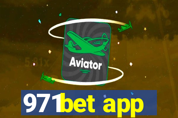 971bet app