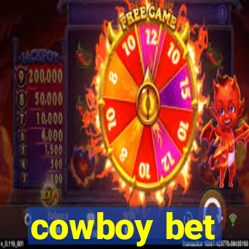 cowboy bet