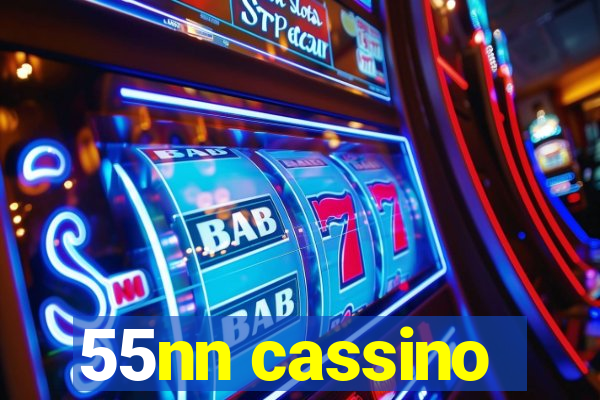 55nn cassino