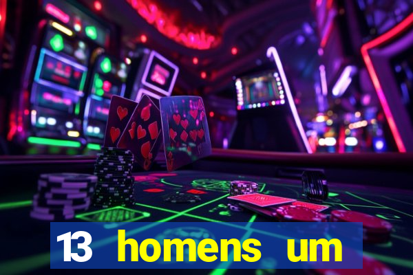 13 homens um segredo imagem de casino pegando o dinheiro