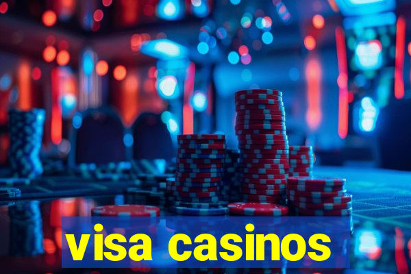 visa casinos