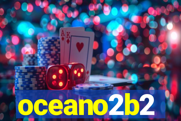 oceano2b2