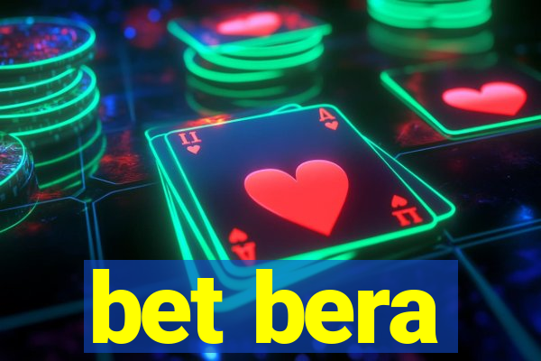 bet bera