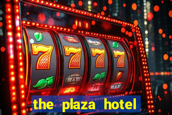 the plaza hotel and casino las vegas nevada