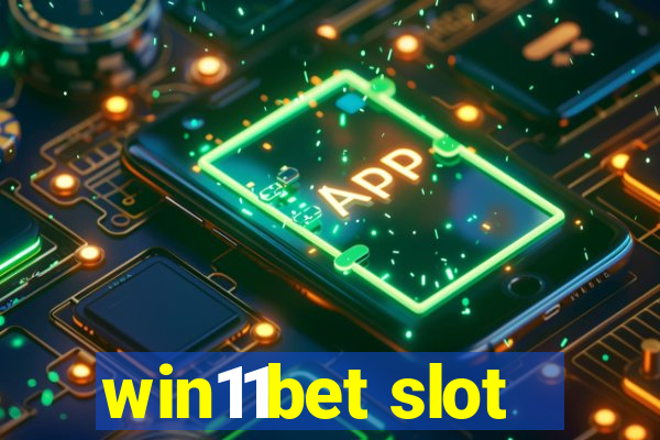 win11bet slot