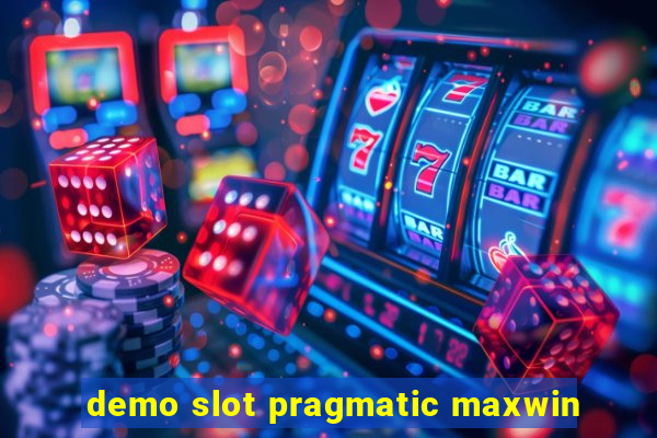 demo slot pragmatic maxwin