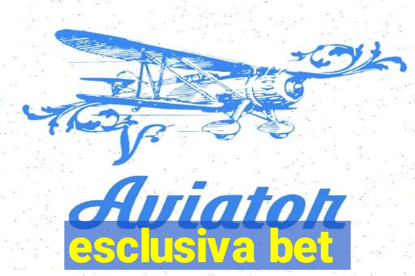 esclusiva bet