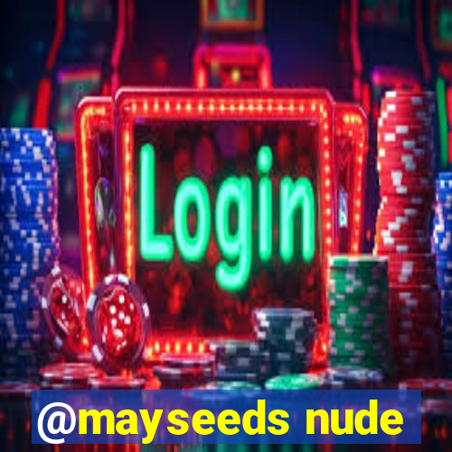 @mayseeds nude