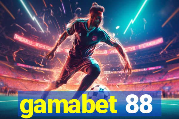 gamabet 88