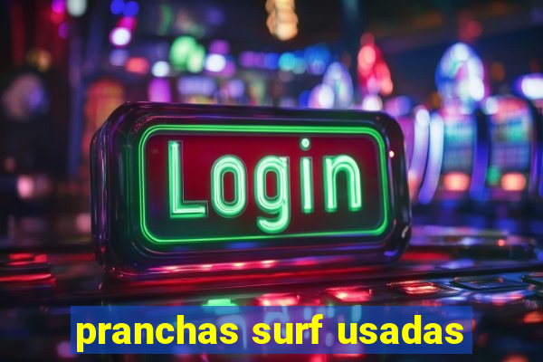 pranchas surf usadas