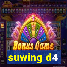 suwing d4