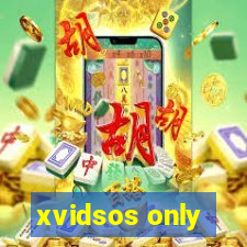 xvidsos only