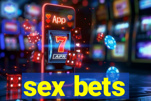 sex bets