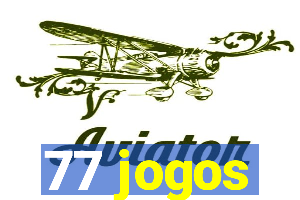 77 jogos