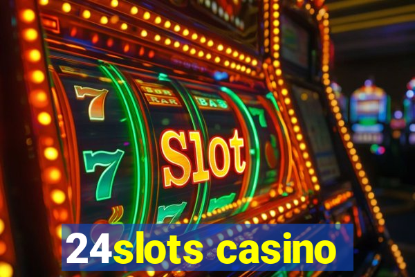 24slots casino